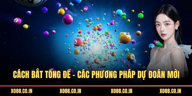 Cách bắt tổng đề