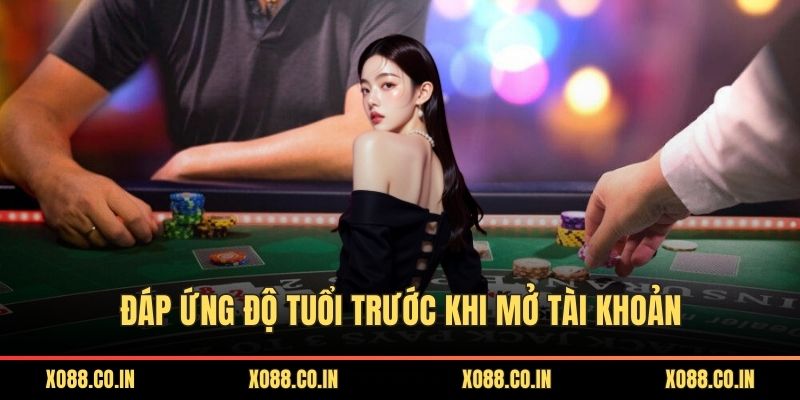 Đáp ứng độ tuổi trước khi mở tài khoản