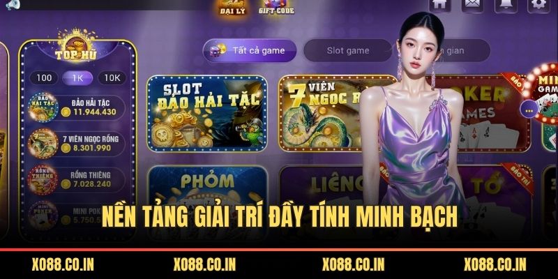 Nền tảng giải trí đầy tính minh bạch